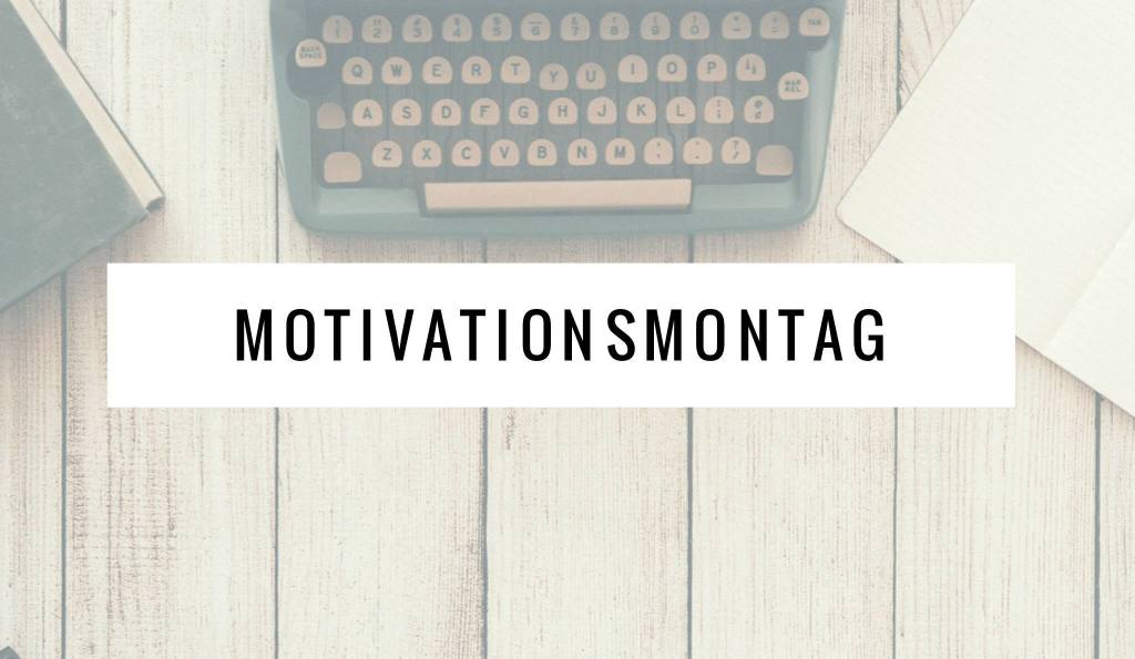 MotivationsMontag