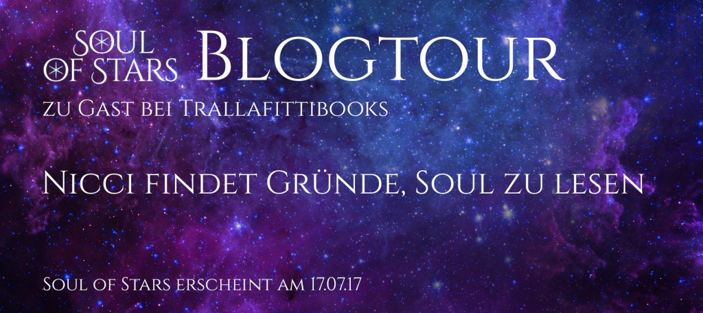 Warum man Soul of Stars unbedingt lesen&nbsp;sollte…