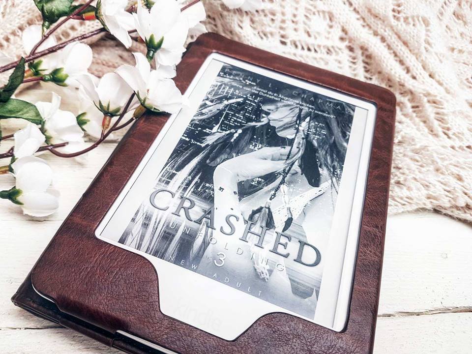 Rezension: Penny L. Chapman – Crashed (Unfolding&nbsp;3)