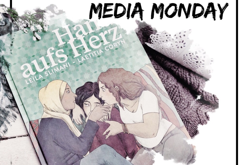 Media Monday #406 | Open World Liebe und ein&nbsp;Comictipp