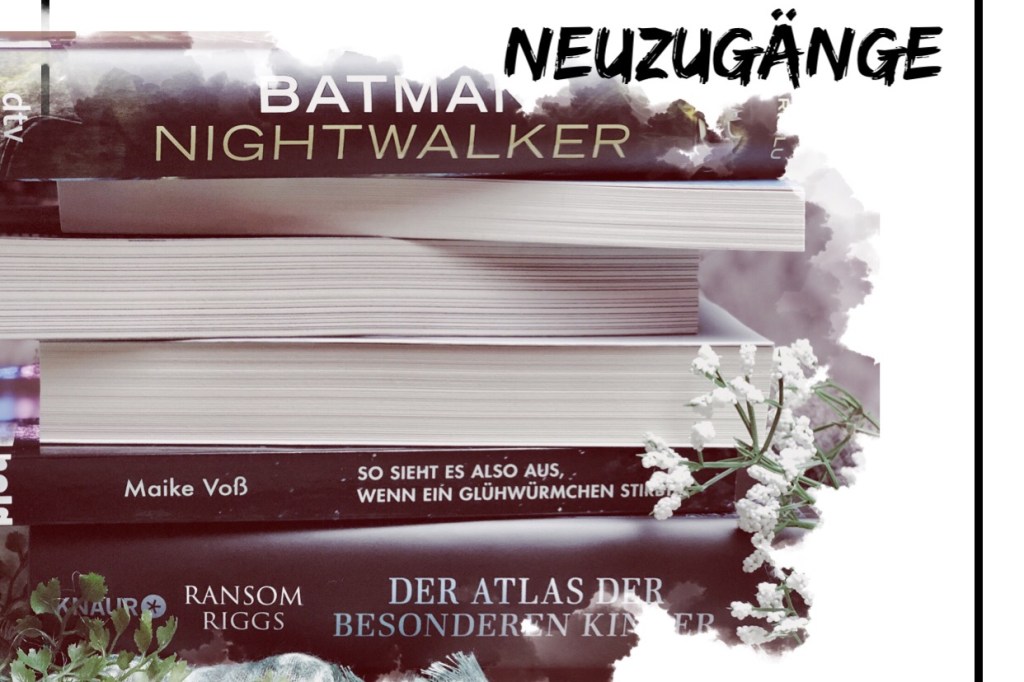 Buchshopping – meine neuesten Neuzugänge