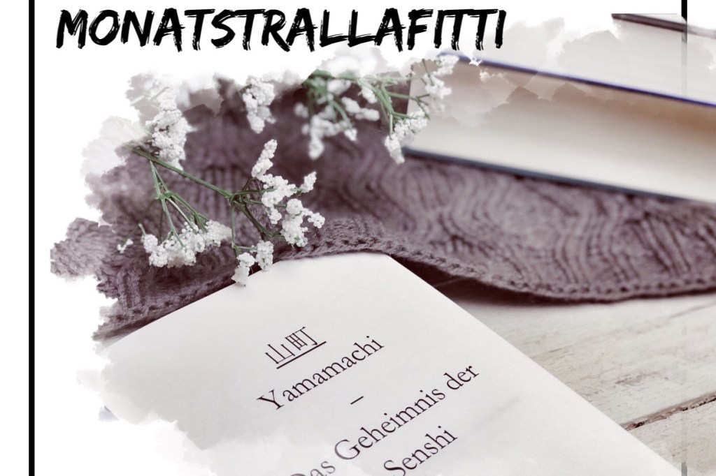 Was bisher geschah – Monatstrallafitti Mai