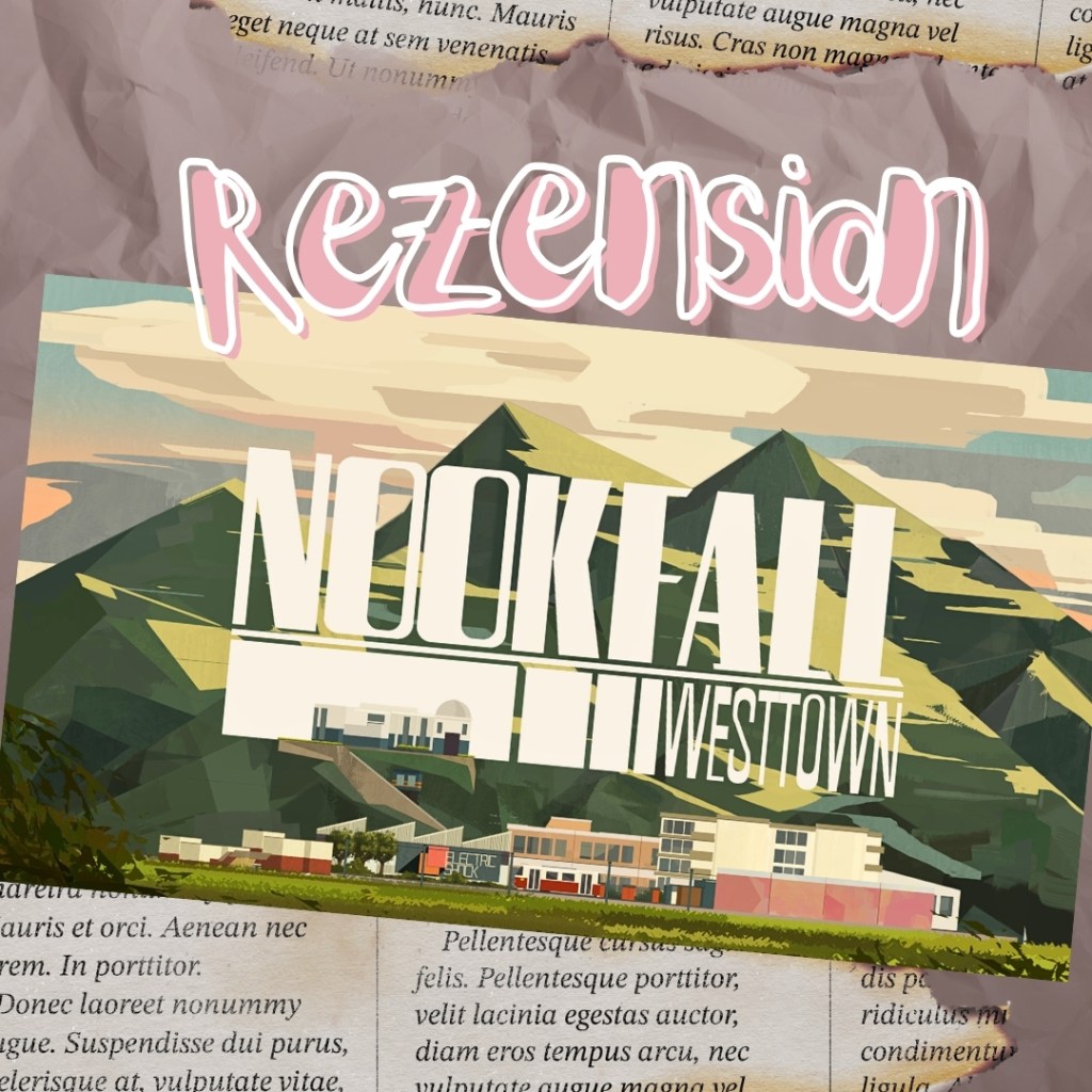 Rezension: NOOK FALL: West Town (Demo)