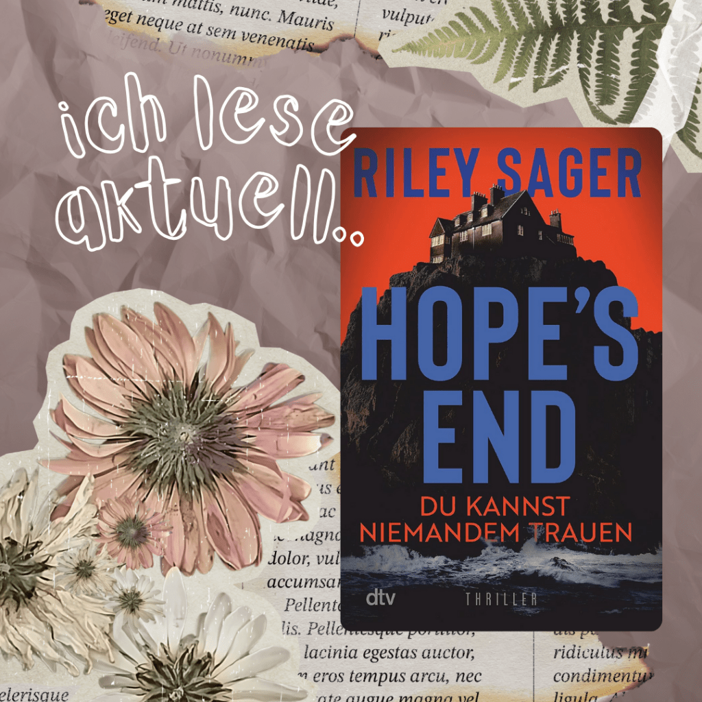 „Füll die Buchlücke“ mit Hope’s End von Riley&nbsp;Sager
