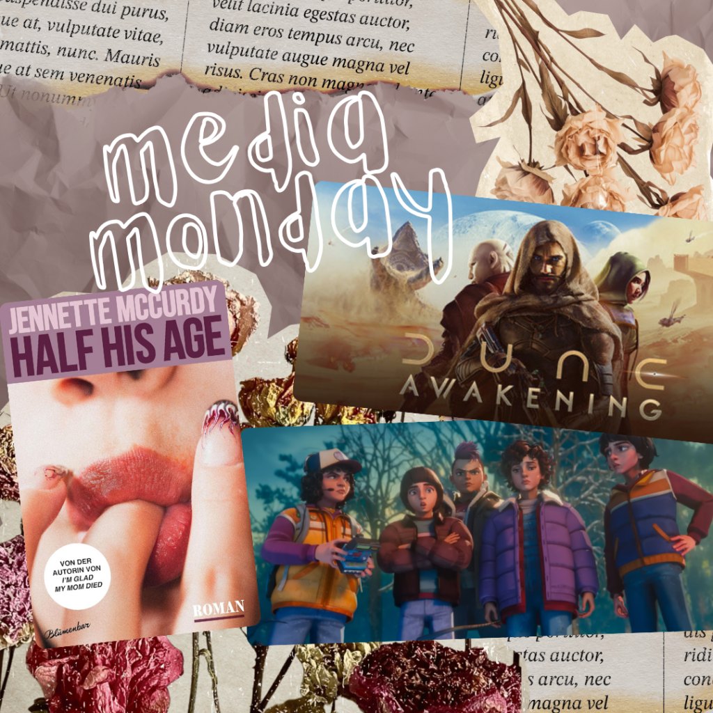 Zurück nach Arrakis UND nach Hawkins? – Media Monday #762