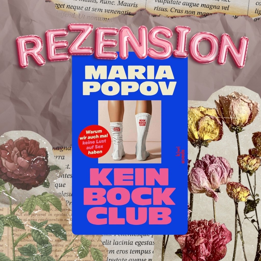 Rezension: Kein Bock Club von Maria&nbsp;Popov
